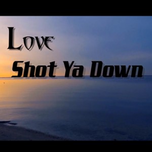 Love Shot ya